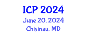 International Conference on Pediatrics (ICP) June 20, 2024 - Chisinau, Republic of Moldova