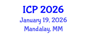 International Conference on Pediatrics (ICP) January 19, 2026 - Mandalay, Myanmar International Conference on Pediatrics (ICP) January 19, 2026 - Mandalay, Myanmar
