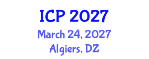 International Conference on Pediatrics (ICP) March 24, 2027 - Algiers, Algeria International Conference on Pediatrics (ICP) March 24, 2027 - Algiers, Algeria