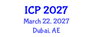 International Conference on Pediatrics (ICP) March 22, 2027 - Dubai, United Arab Emirates International Conference on Pediatrics (ICP) March 22, 2027 - Dubai, United Arab Emirates