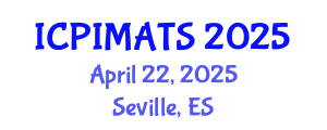 International Conference on Pediatrics, Internal Medicine and Advanced Treatment Strategies (ICPIMATS) April 22, 2025 - Seville, Spain