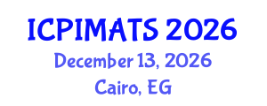 International Conference on Pediatrics, Internal Medicine and Advanced Treatment Strategies (ICPIMATS) December 13, 2026 - Cairo, Egypt International Conference on Pediatrics, Internal Medicine and Advanced Treatment Strategies (ICPIMATS) December 13, 2026 - Cairo, Egypt