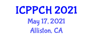 International Conference on Pediatrics, Perinatology and Child Health (ICPPCH) May 17, 2021 - Alliston, Canada