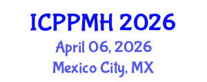 International Conference on Personality Psychology and Mental Health (ICPPMH) April 06, 2026 - Mexico City, Mexico International Conference on Personality Psychology and Mental Health (ICPPMH) April 06, 2026 - Mexico City, Mexico