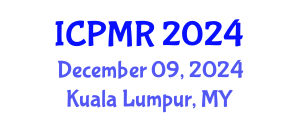 International Conference on Petroleum and Mineral Resources (ICPMR) December 09, 2024 - Kuala Lumpur, Malaysia