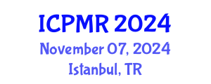 International Conference on Petroleum and Mineral Resources (ICPMR) November 07, 2024 - Istanbul, Turkey