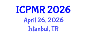 International Conference on Petroleum and Mineral Resources (ICPMR) April 26, 2026 - Istanbul, Turkey