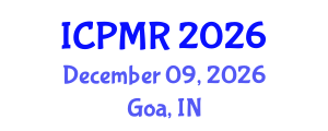 International Conference on Petroleum and Mineral Resources (ICPMR) December 09, 2026 - Goa, India International Conference on Petroleum and Mineral Resources (ICPMR) December 09, 2026 - Goa, India
