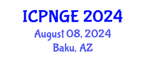 International Conference on Petroleum and Natural Gas Engineering (ICPNGE) August 08, 2024 - Baku, Azerbaijan