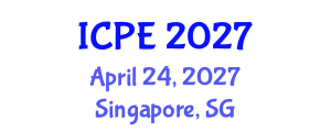International Conference on Petroleum Engineering (ICPE) April 24, 2027 - Singapore, Singapore International Conference on Petroleum Engineering (ICPE) April 24, 2027 - Singapore, Singapore