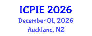 International Conference on Petroleum Industry and Energy (ICPIE) December 01, 2026 - Auckland, New Zealand International Conference on Petroleum Industry and Energy (ICPIE) December 01, 2026 - Auckland, New Zealand