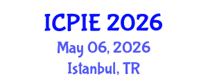 International Conference on Petroleum Industry and Energy (ICPIE) May 06, 2026 - Istanbul, Turkey