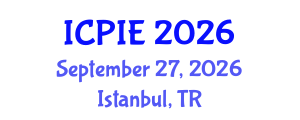 International Conference on Petroleum Industry and Energy (ICPIE) September 27, 2026 - Istanbul, Turkey