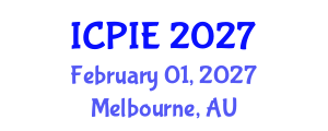 International Conference on Petroleum Industry and Energy (ICPIE) February 01, 2027 - Melbourne, Australia International Conference on Petroleum Industry and Energy (ICPIE) February 01, 2027 - Melbourne, Australia