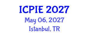 International Conference on Petroleum Industry and Energy (ICPIE) May 06, 2027 - Istanbul, Turkey International Conference on Petroleum Industry and Energy (ICPIE) May 06, 2027 - Istanbul, Turkey
