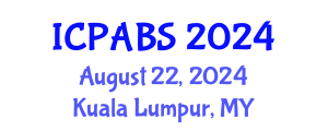 International Conference on Pharmaceutical and Biomedical Sciences (ICPABS) August 22, 2024 - Kuala Lumpur, Malaysia