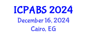 International Conference on Pharmaceutical and Biomedical Sciences (ICPABS) December 16, 2024 - Cairo, Egypt