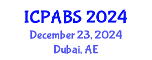 International Conference on Pharmaceutical and Biomedical Sciences (ICPABS) December 23, 2024 - Dubai, United Arab Emirates