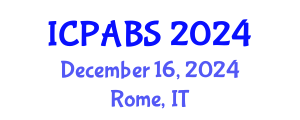 International Conference on Pharmaceutical and Biomedical Sciences (ICPABS) December 16, 2024 - Rome, Italy
