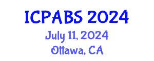 International Conference on Pharmaceutical and Biomedical Sciences (ICPABS) July 11, 2024 - Ottawa, Canada