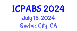 International Conference on Pharmaceutical and Biomedical Sciences (ICPABS) July 15, 2024 - Quebec City, Canada