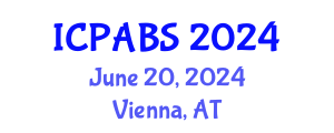 International Conference on Pharmaceutical and Biomedical Sciences (ICPABS) June 20, 2024 - Vienna, Austria