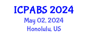 International Conference on Pharmaceutical and Biomedical Sciences (ICPABS) May 02, 2024 - Honolulu, United States