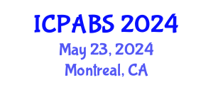 International Conference on Pharmaceutical and Biomedical Sciences (ICPABS) May 23, 2024 - Montreal, Canada