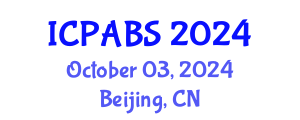 International Conference on Pharmaceutical and Biomedical Sciences (ICPABS) October 03, 2024 - Beijing, China