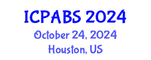 International Conference on Pharmaceutical and Biomedical Sciences (ICPABS) October 24, 2024 - Houston, United States