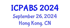 International Conference on Pharmaceutical and Biomedical Sciences (ICPABS) September 26, 2024 - Hong Kong, China