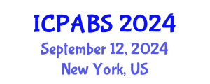 International Conference on Pharmaceutical and Biomedical Sciences (ICPABS) September 12, 2024 - New York, United States