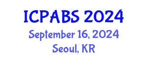 International Conference on Pharmaceutical and Biomedical Sciences (ICPABS) September 16, 2024 - Seoul, Republic of Korea