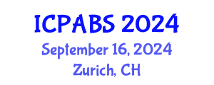 International Conference on Pharmaceutical and Biomedical Sciences (ICPABS) September 16, 2024 - Zurich, Switzerland