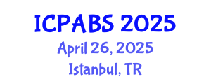 International Conference on Pharmaceutical and Biomedical Sciences (ICPABS) April 26, 2025 - Istanbul, Turkey
