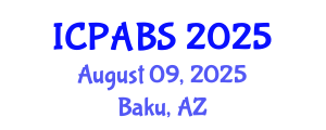 International Conference on Pharmaceutical and Biomedical Sciences (ICPABS) August 09, 2025 - Baku, Azerbaijan