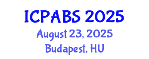 International Conference on Pharmaceutical and Biomedical Sciences (ICPABS) August 23, 2025 - Budapest, Hungary