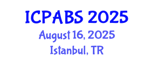 International Conference on Pharmaceutical and Biomedical Sciences (ICPABS) August 16, 2025 - Istanbul, Turkey