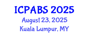 International Conference on Pharmaceutical and Biomedical Sciences (ICPABS) August 23, 2025 - Kuala Lumpur, Malaysia