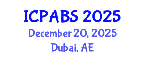 International Conference on Pharmaceutical and Biomedical Sciences (ICPABS) December 20, 2025 - Dubai, United Arab Emirates