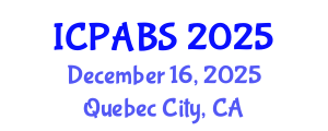 International Conference on Pharmaceutical and Biomedical Sciences (ICPABS) December 16, 2025 - Quebec City, Canada
