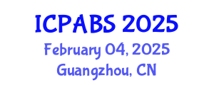 International Conference on Pharmaceutical and Biomedical Sciences (ICPABS) February 04, 2025 - Guangzhou, China