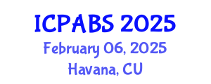 International Conference on Pharmaceutical and Biomedical Sciences (ICPABS) February 06, 2025 - Havana, Cuba