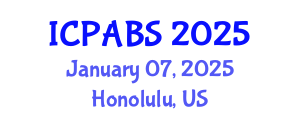 International Conference on Pharmaceutical and Biomedical Sciences (ICPABS) January 07, 2025 - Honolulu, United States