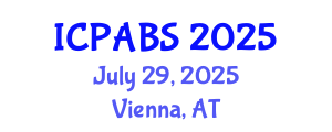 International Conference on Pharmaceutical and Biomedical Sciences (ICPABS) July 29, 2025 - Vienna, Austria