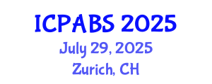 International Conference on Pharmaceutical and Biomedical Sciences (ICPABS) July 29, 2025 - Zurich, Switzerland