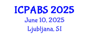 International Conference on Pharmaceutical and Biomedical Sciences (ICPABS) June 10, 2025 - Ljubljana, Slovenia