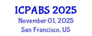 International Conference on Pharmaceutical and Biomedical Sciences (ICPABS) November 01, 2025 - San Francisco, United States