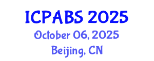 International Conference on Pharmaceutical and Biomedical Sciences (ICPABS) October 06, 2025 - Beijing, China