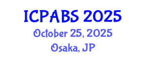 International Conference on Pharmaceutical and Biomedical Sciences (ICPABS) October 25, 2025 - Osaka, Japan